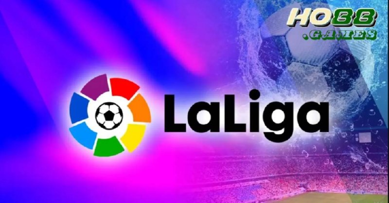 La Liga chính là Giải vô địch quốc gia Tây Ban Nha nổi tiếng