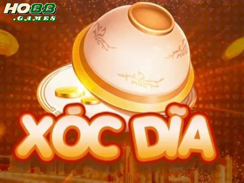 Tổng quan về game xóc dĩa